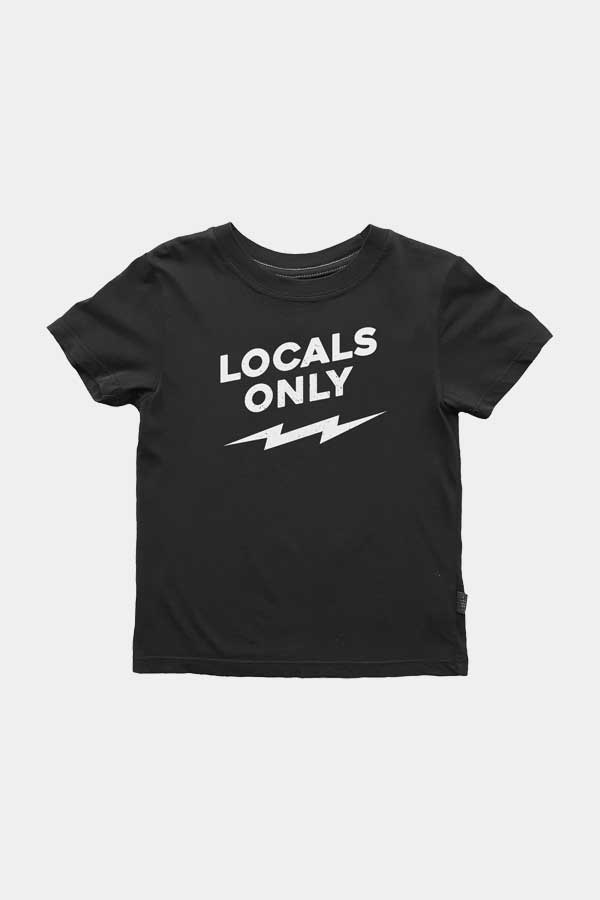 LOCALS ONLY T-Shirt